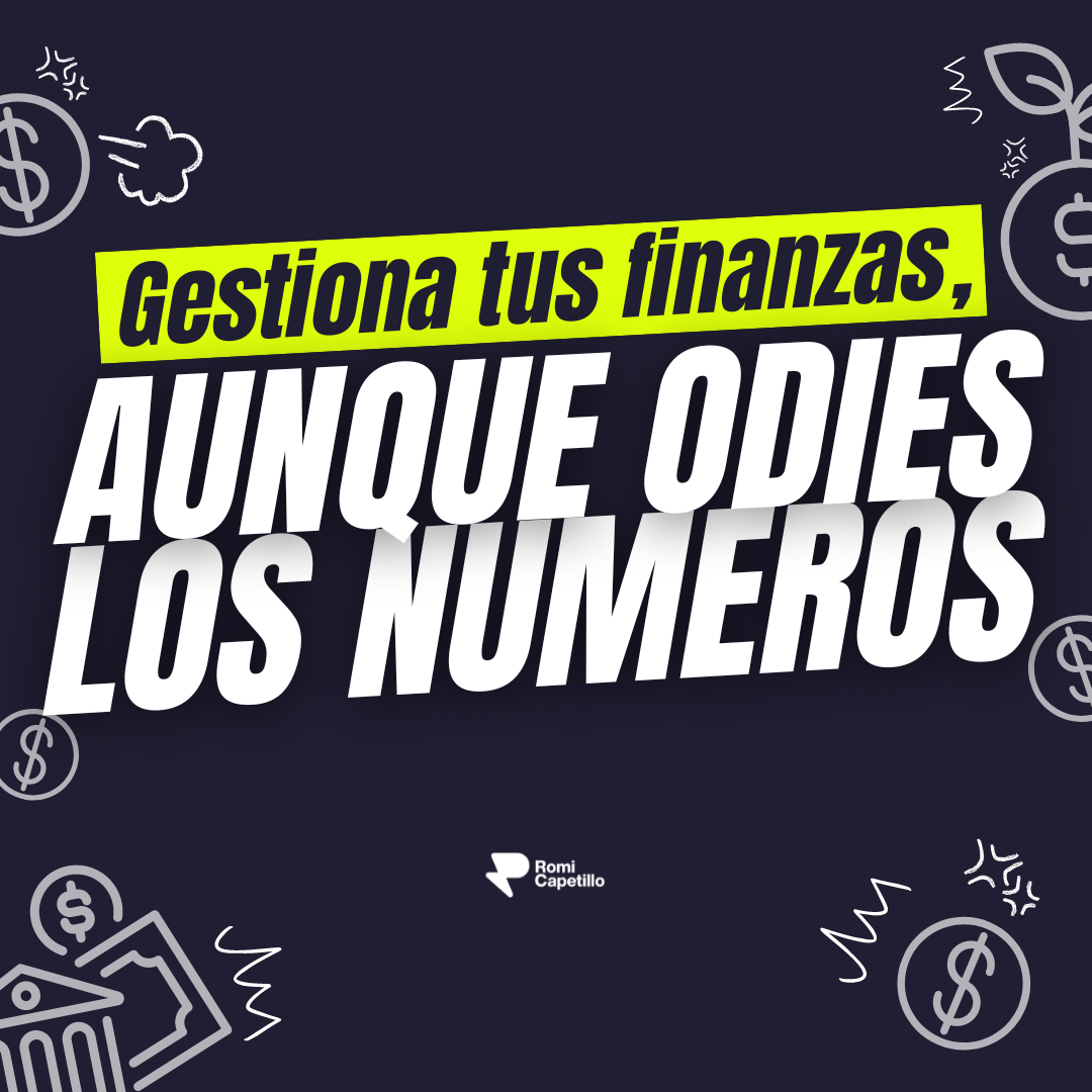 Gestiona tus finanzas, aunque odies los numeros